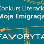 Konkurs Literacki “Moja Emigracja”