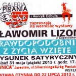 WYSTAWA RYSUNKU SATYRYCZNEGO SŁAWOMIRA LIZONIA W PIRANII